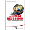 The Great Recession: The: History