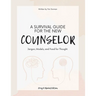 A Survival Guide For The New Counselor: Jargon, Models, and Food for Thought