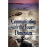 Communicating with the Fourth Dimension