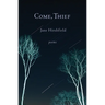 Come, Thief