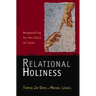 Relational Holiness: Responding to the Call of Love