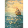 The Legacy of Southist Syrian Christians: Contributions of Knanaya Community to Kerala in a Historical Perspective