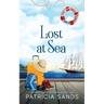 Lost at Sea: A Standalone Novel