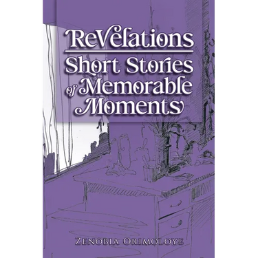 Revelations - Short Stories of Memorable Moments