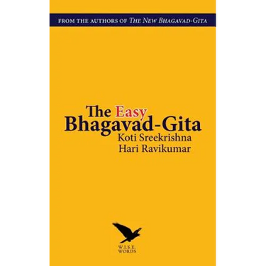 The Easy Bhagavad-Gita