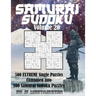 Sudoku Samurai Puzzles Large Print for Adults and Kids Extreme Volume 26: 500 Extreme Sudoku Puzzles Combined to Make 100 Samurai Sudoku Puzzles Sudok