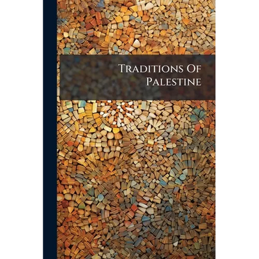 Traditions Of Palestine