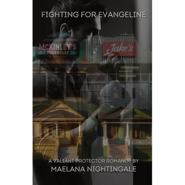 Fighting For Evangeline