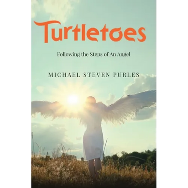 Turtletoes: Following the Steps of An Angel