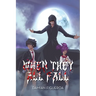 When they all fall