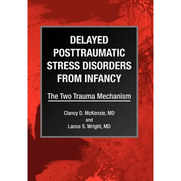 Delayed Posttraumatic Stress Disorders from Infancy