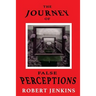 The Journey of False Perceptions