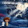 I Know An Angel: Adventures of Jessie B