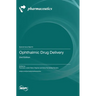 Ophthalmic Drug Delivery, 2nd Edition