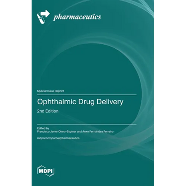 Ophthalmic Drug Delivery, 2nd Edition
