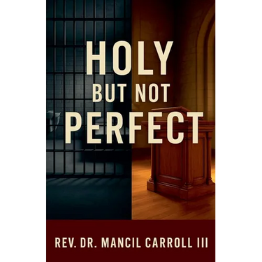 Holy, But Not Perfect