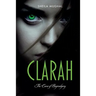 Clarah: The Curse Of Begrudgery