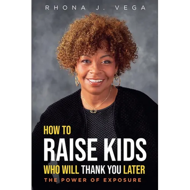 How to Raise Kids Who Will Thank You Later