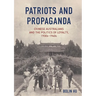 Patriots and Propaganda: The Chinese Australian community and the politics of loyalty, 1930s-1940s