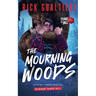 The Mourning Woods