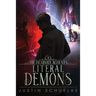 Literal Demons: Book Three of The Incarnate Accounts