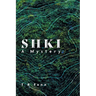 Shki: A Mystery