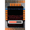 Cyber Security for Beginners: Everything you need to know about it (Cyber security, Cyberwar, Hacking)