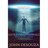 The Extra-Dimensionals: True Tales and Concepts of Alien Visitors