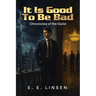 It Is Good To Be Bad: Chronicles of the Guild