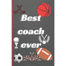 Best coach ever: A beautifull lined book to thank your coach
