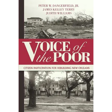 Voice of the Poor: Citizen Participation for Rebuilding New Orleans