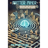 Matter Miner: Immutable Laws That Attract Success With Every Thought
