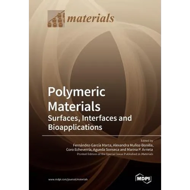 Polymeric Materials: Surfaces, Interfaces and Bioapplications