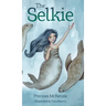 The Selkie: Celtic Mythology