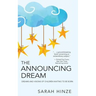 The Announcing Dream: Dreams and Visions About Children Waiting to Be Born