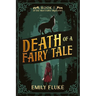 Death of a Fairy Tale
