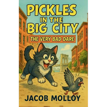 Pickles in the Big City: The Very Bad Dare