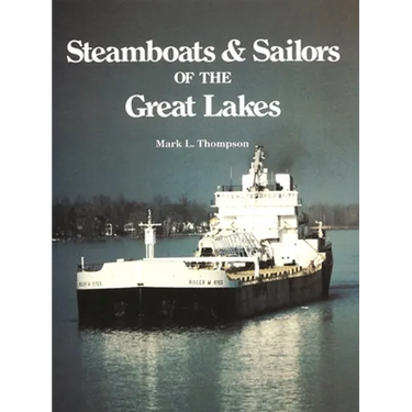 Steamboats and Sailors of the Great Lakes