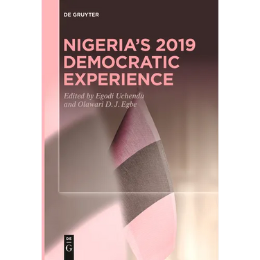 Nigeria's 2019 Democratic Experience
