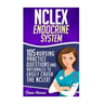 NCLEX: Endocrine System: 105 Nursing Practice Questions & Rationales to EASILY Crush the NCLEX!