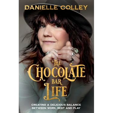 The Chocolate Bar Life: Creating a delicious balance between work, rest and play