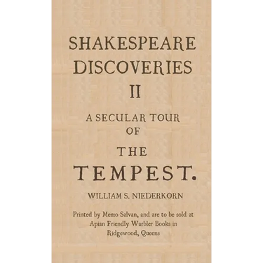 Shakespeare Discoveries II: A Secular Tour of "The Tempest"