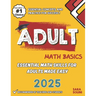 Adult Math Basics: Essential Math Skills for Adults Made Easy