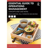 Essential Guide to Operations Management: Concepts and Case Notes