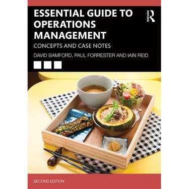 Essential Guide to Operations Management: Concepts and Case Notes