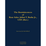 The Reminiscences of Rear Adm. Julian T. Burke Jr., USN (Ret.): 1918-2011