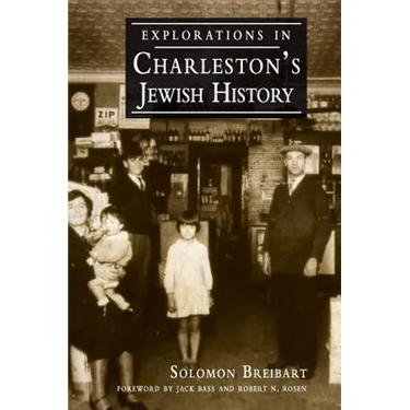 Explorations in Charleston's Jewish History