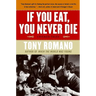 If You Eat, You Never Die: Chicago Tales