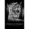 Streets of Dublin: A street photography guide