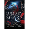 Lullaby Scars